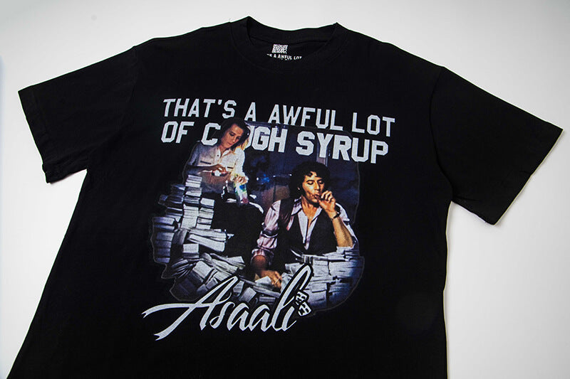 THATS A AWFUL LOT OF COUGH SYRUP Tee
