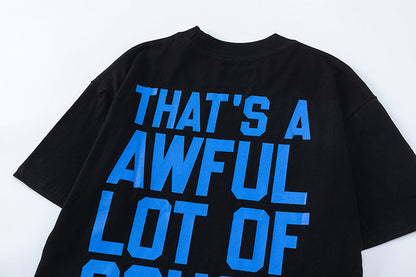 THATS A AWFUL LOT OF COUGH SYRUP Tee