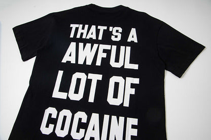 THATS A AWFUL LOT OF COUGH SYRUP Tee