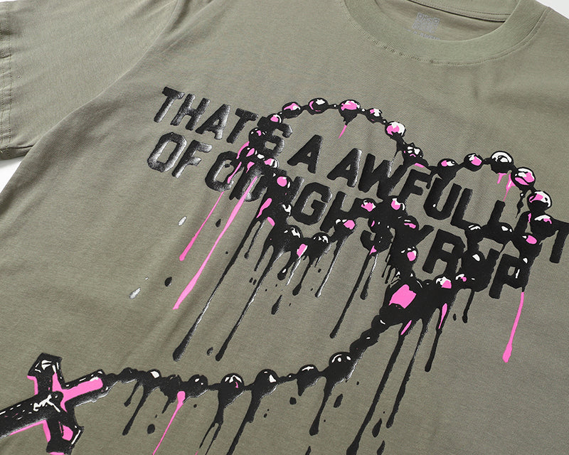 THATS A AWFUL LOT OF COUGH SYRUP Tee